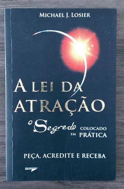 A Lei Da Atração O Segredo Pdf - Livro: O Segredo - A Lei da Atração