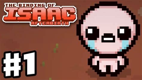 The Binding Of Isaac Afterbirth Gameplay Walkthrough Part Isaac