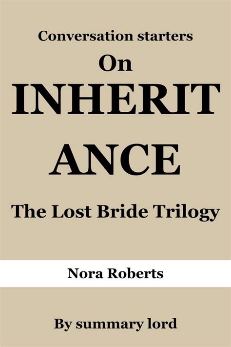 Inheritance The Lost Bride Trilogy By Nora Roberts Conversation