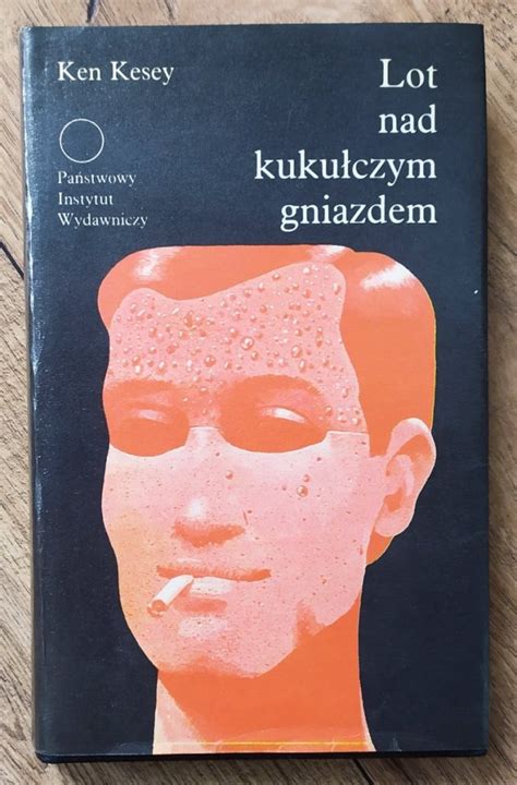 Ken Kesey Lot nad kukułczym gniazdem