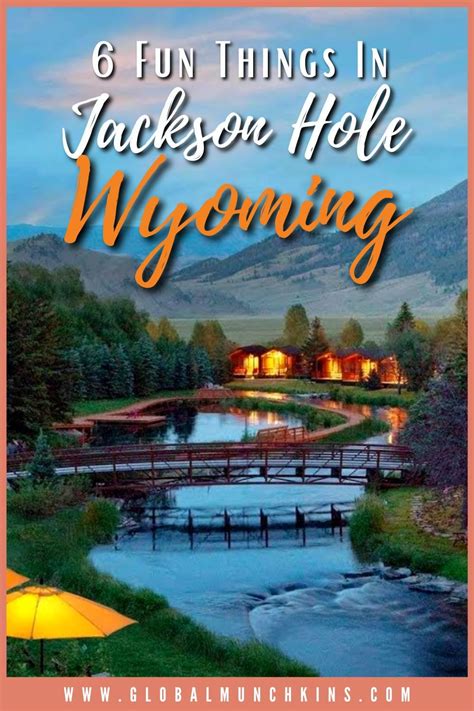 6 Fun Things To Do In Jackson Hole Wyoming 2 Bonuses Global