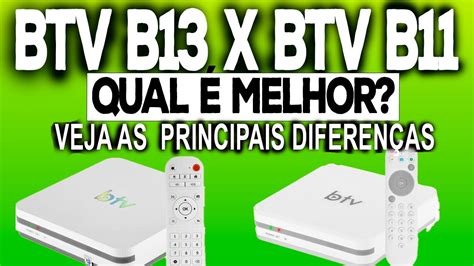 Btv B X Btv B Qual Melhor Qual Vale Mais A Pena Btv B Pre O