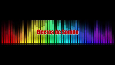 Varios Efectos De Sonidos Youtube