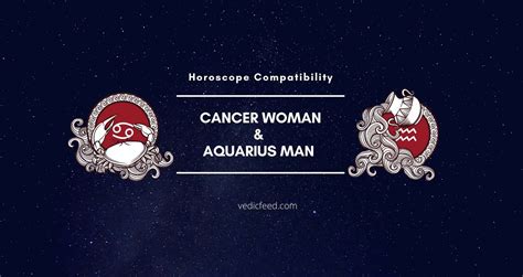 Cancer Woman And Aquarius Man Compatibility