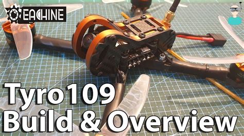 Eachine Tyro109 Budget Friendly Fpv Racer Kit Build And Overview Youtube