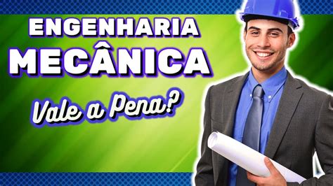 Engenharia Mecanica Quanto Ganha - 🛠 Engenharia MECÂNICA vale a pena? [Quanto ganha, o que faz, curso ...