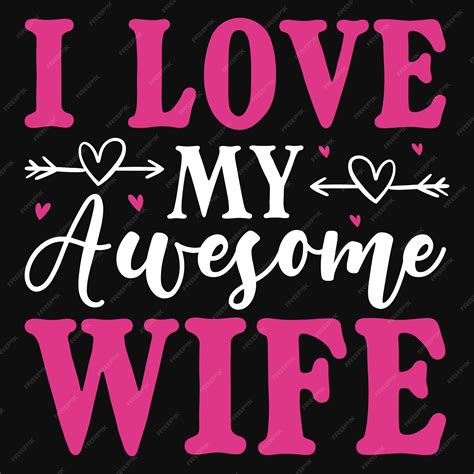 Premium Vector I Love My Awesome Wife Tshirt Design