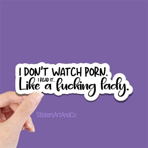 I Don T Watch Porn I Read It Sticker Waterproof Stickers Smut Sticker Kindle Sticker Book