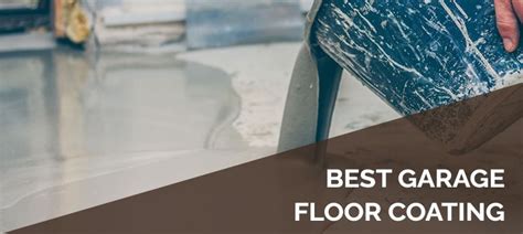 Best Garage Floor Coatings And Coverings 2021