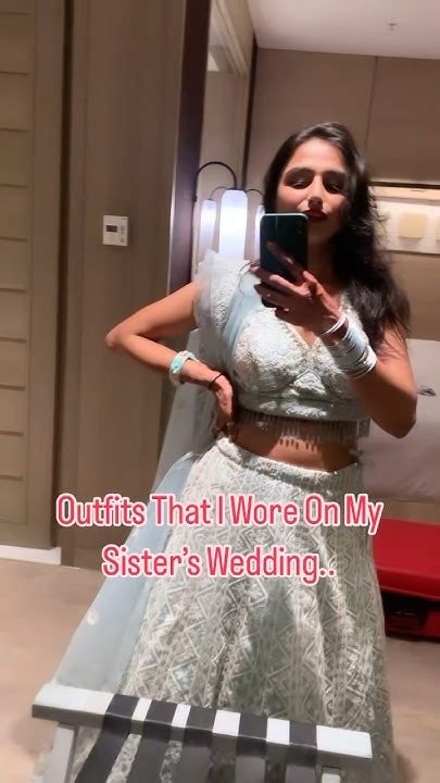 Outfits I Wore On My Sisters Wedding💍 Youtubeshort Shortvideo