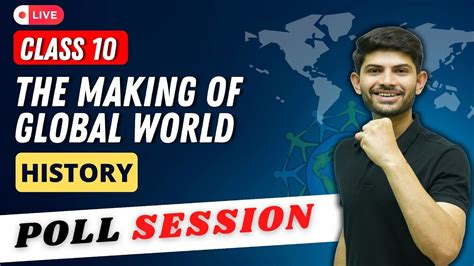 The Making Of Global World Live Poll Session Menti Quiz Class 10