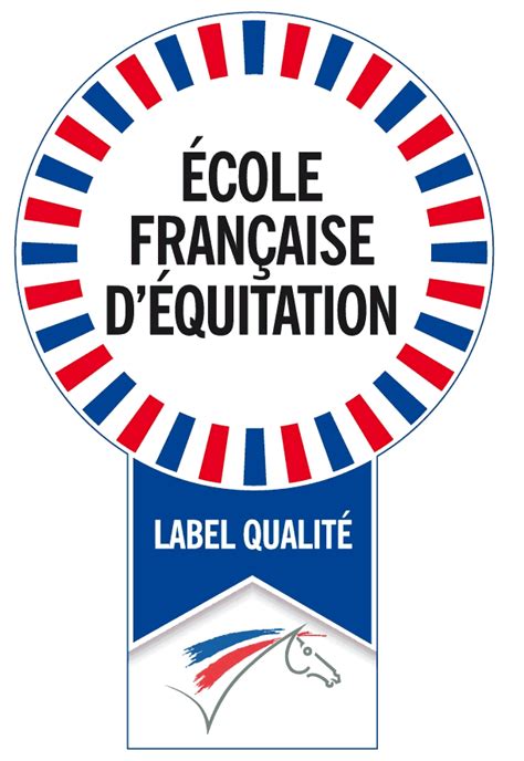 Établissement labellisé Ecole Française d Equitation