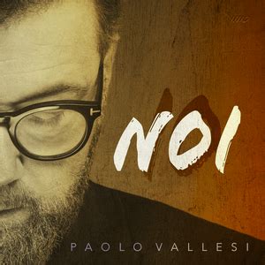 Paolo Vallesi La Forza Della Vita Lyrics And Tracklist Genius