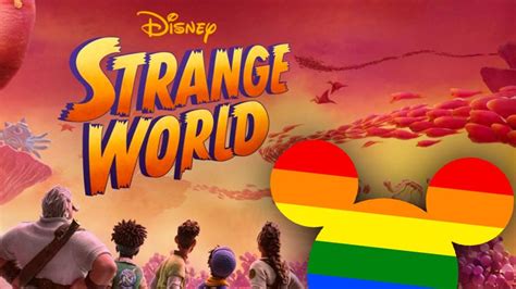 Strange World La Pel Cula De Disney Con Un Personaje Principal Gay Se Convierte En El M Ximo