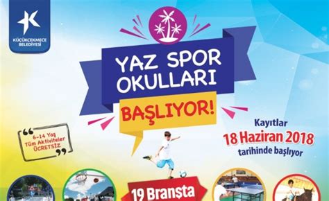 Küçükçekmecede yaz spor okulları kayıtları başladı Trabzon Haber