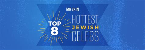 Top 8 Hottest Jewish Celebs For Hanukkah Mr Skin