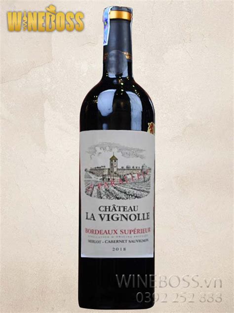 Rượu Vang Pháp Château La Vignolle Bordeaux Supérieur Wineboss