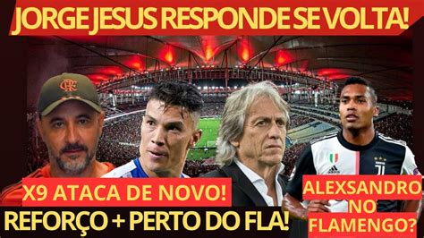 Jorge Jesus Responde Se Volta X Ataca De Novo Refor O Mais Perto Do