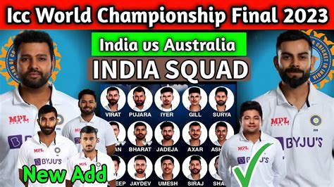 Icc World Test Championship Final India Team Final Squad India