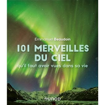 101 merveilles du ciel qu il faut avoir vues dans sa vie cartonné