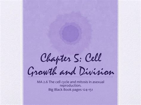 Chapter 5 Cell Growth And Division Ppt Download