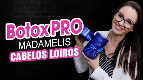 Botox Pro Matizador Da Madamelis Para Cabelos Loiros Youtube