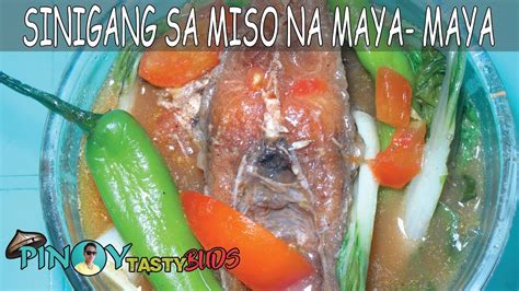 How To Cook Sinigang Sa Miso Na Maya Maya Youtube