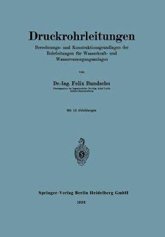 Druckrohrleitungen Von Felix Bundschu Fachbuch B Cher De