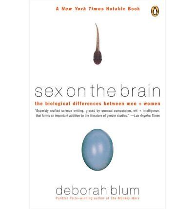 Sex On The Brain Author Deborah Blum Published On By Deborah Blum Goodreads