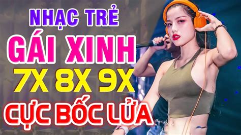 Lk NhẠc TrẺ Remix 8x 9x NỔi TiẾng MỘt ThỜi NhẠc SỐng Remix Dj CỰc