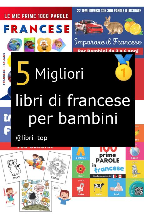 Migliori Libri Di Francese Per BambiniClassifica 2024