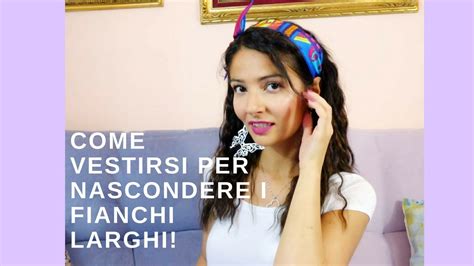 Come Vestirsi Per Nascondere I Fianchi Larghi YouTube