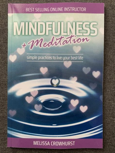 Mindfulness Meditation Book Signed by Melissa