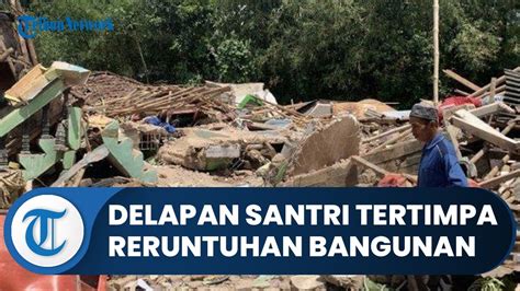 Sedang Mengaji Delapan Santri Di Cianjur Jadi Korban Meninggal