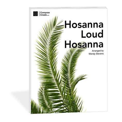 Hosanna Loud Hosanna Exciting Piano Arrangement