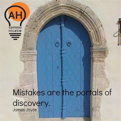 Mistakes Are The Portals Of Discovery James Joyce James Joyce