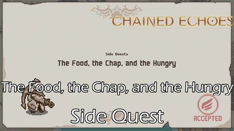 Chained Echoes The Food The Chap And The Hungry Side Quest Tomke