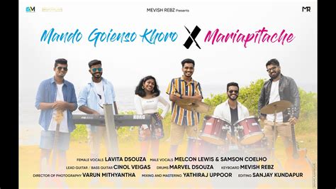 Mando Goienso Khoro X Mariapitache Reprise Cover Konkani Song