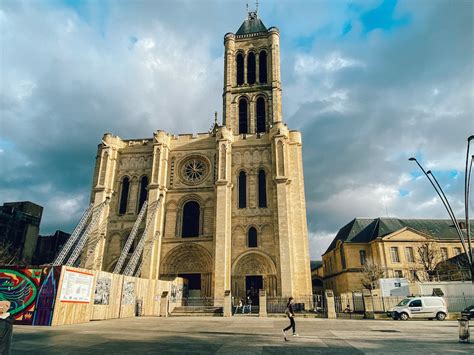 The Basilica Of Saint Denis Best Reasons To Visit Dreamer At Heart