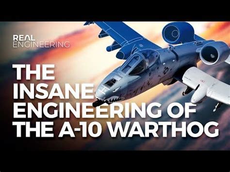 The Insane Engineering Of The A Warthog Youtube Warthog Hank