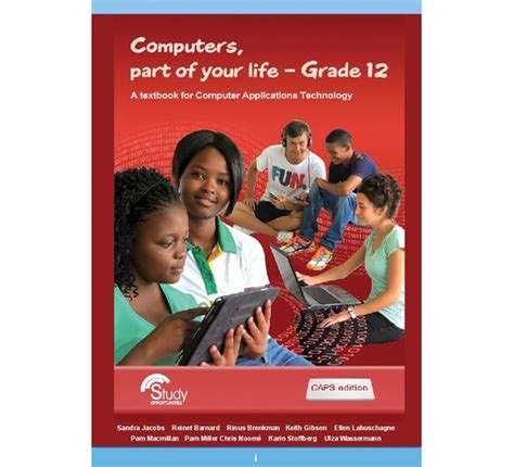 Computers Part Of Your Life Grade 12 A Textbook For Computer