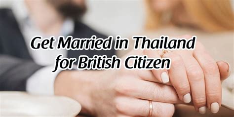 How Can British Citizens Get Married In Thailand