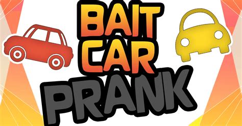 Pranking 101: Bait Car Prank - Ownage Pranks