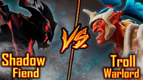 Dota Shadow Fiend Vs Troll Warlord D Dota Battle Youtube