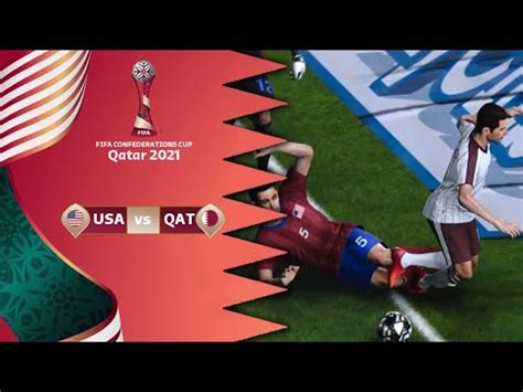 United States Vs Qatar Fifa Confederations Cup 2021 YouTube