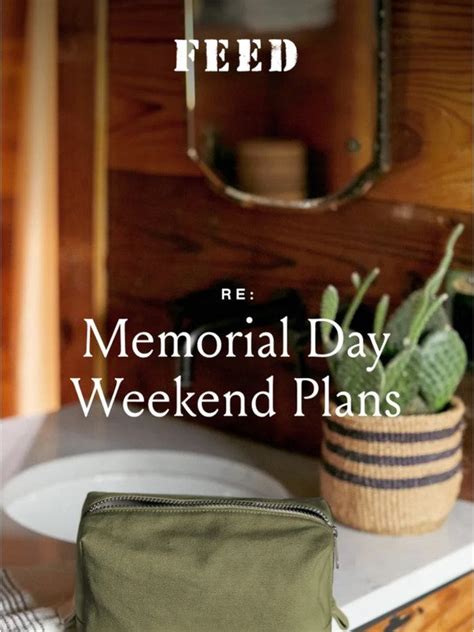 FEED Re Your Memorial Day Weekend Plans Milled