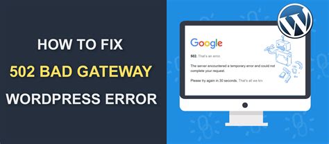 What Is A 502 Bad Gateway Error 2022 And How Can You Fix It Broals