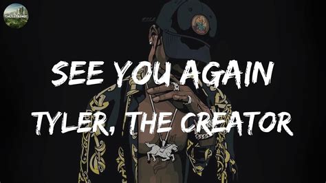 See You Again Tyler The Creator Lyrics YNW Melly King Von