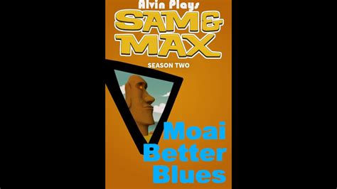 Sam And Max Ep 202 Moai Better Blues YouTube