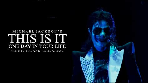 One Day In Your Life This Is It Band Rehearsal Michael Jackson